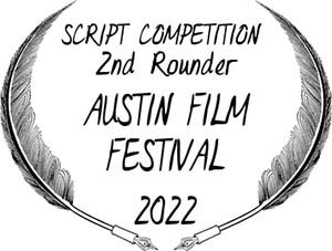 Incarnations Advances to Second Round in Austin Film Festival Screenplay Competition