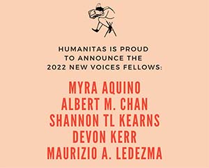 Humanitas Announces Albert M. Chan as 2022 New Voices Fellow