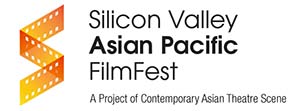 The Commitment to Screen at Silicon Valley Asian American Pacific Film Festival
